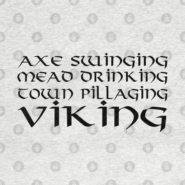 Axe Swinging Viking Black by VT Designs